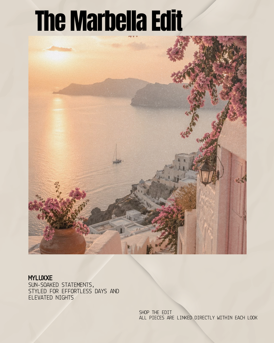 The Marbella Edit